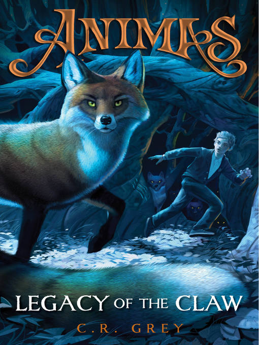 Title details for Legacy of the Claw by C. R. Grey - Wait list